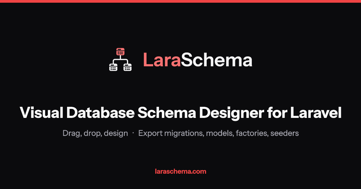 LaraSchema — AI-Powered Laravel Schema Designer | LaravelSD Alternative